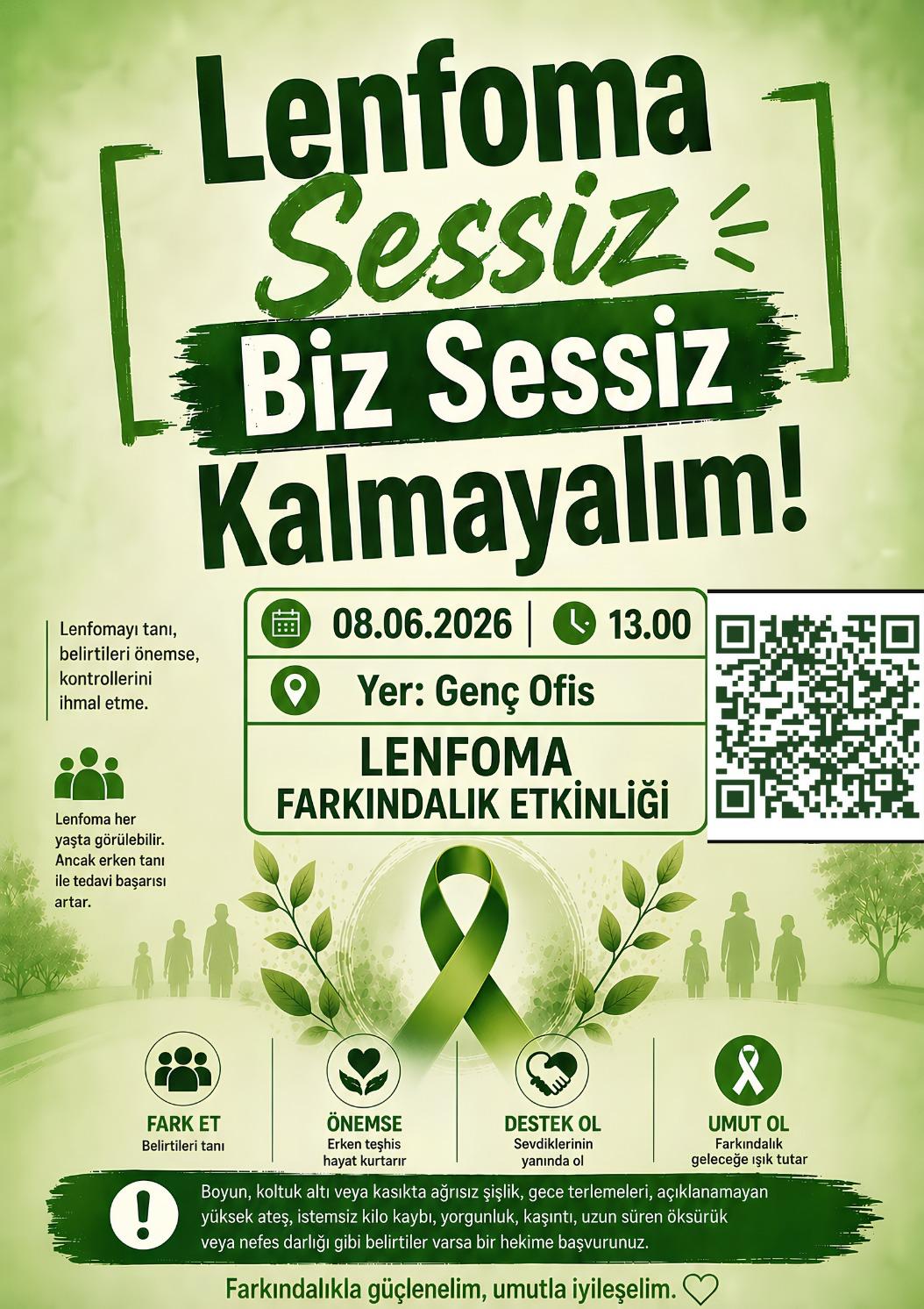 Lenfoma Sessiz, Biz Sessiz Kalmayalım